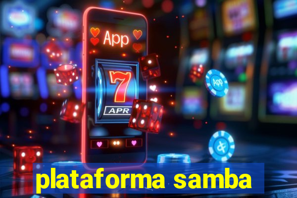 plataforma samba